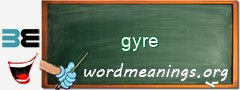 WordMeaning blackboard for gyre